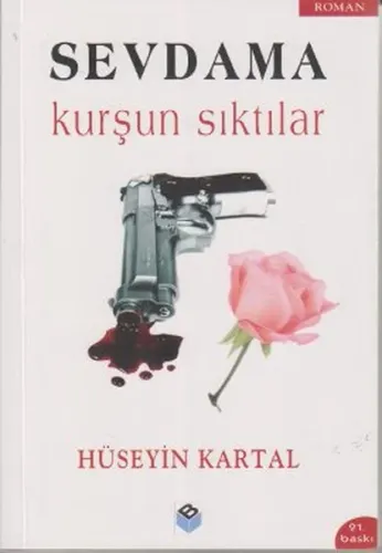 Sevdama Kurşun Sıktılar %17 indirimli Hüseyin Kartal