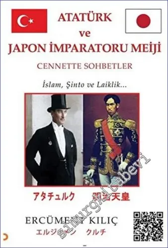 Atatürk ve Japon İmparatoru Meiji İslam Şinto ve Laiklik - Cennete Sohbetler -        2023