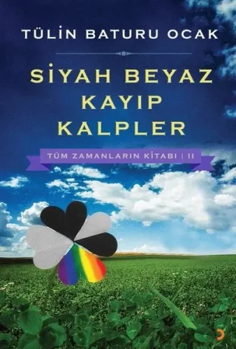 Siyah Beyaz Kayıp Kalpler;Tüm Zamanların Kitabı 2