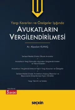 Yargı Kararları ve Özelgeler Işığında Avukatların Vergilendirilmesi