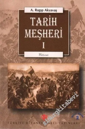 Tarih Meşheri - Hatırat, 2 Cilt TAKIM -         2002