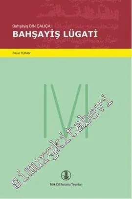 Bahşayiş Lügati CİLTLİ -        2017