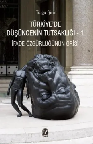 Türkiye’de Düşüncenin Tutsaklığı 1