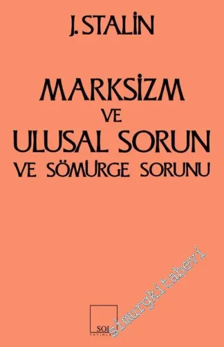 Marksizm ve Ulusal Sorun ve Sömürge Sorunu -         2012