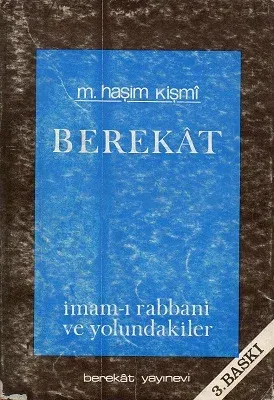 Berekat - İmam-ı Rabbani ve Yolundakiler