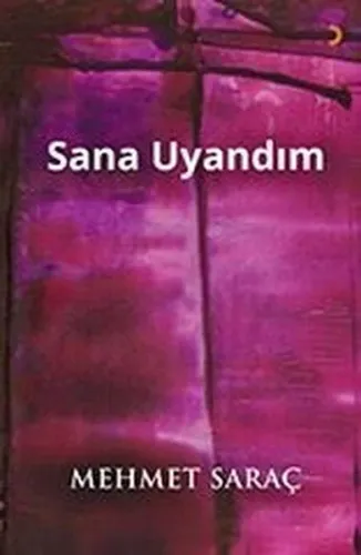 Sana Uyandım