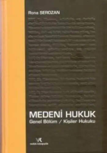 Medeni Hukuk Genel Bölüm - Kişiler Hukuku