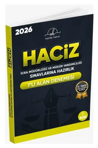 Nezihe Hatun 2026 İcra Müdürlüğü ve Yardımcılığı Sınavı Haciz 7 li Alan Denemesi