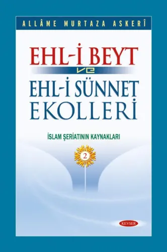 Ehl-i Beyt ve Ehl-i Sünnet Ekolleri c.2