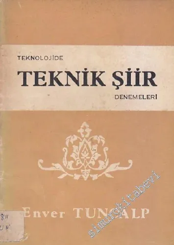 Teknolojide Teknik Şiir Denemeleri -
