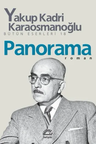 Panorama Yakup Kadri Karaosmanoğlu