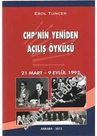 CHP'nin Yeniden Açılış Öyküsü: 21 Mart - 9 Eylül 1992 -