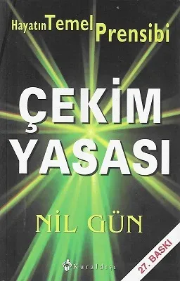 Çekim Yasası - Hayatın Büyük Sırrı