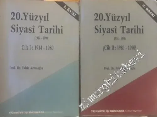 20. Yüzyıl Siyasi Tarihi 1914 - 1990 - 2 Cilt TAKIM -        1991