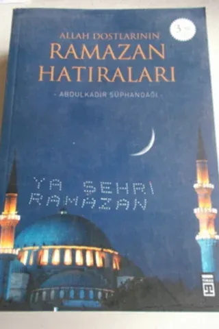 Allah Dostlarının Ramazan Hatıraları