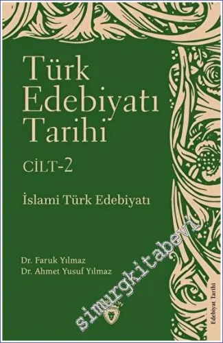 Türk Edebiyatı Tarihi Cilt 2: İslami Türk Edebiyatı -         2023