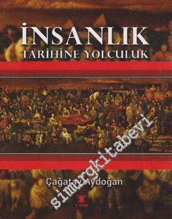 İnsanlık Tarihine Yolculuk -