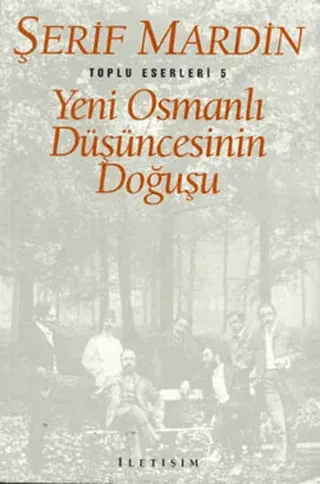 Yeni Osmanlı Düşüncesinin Doğuşu
