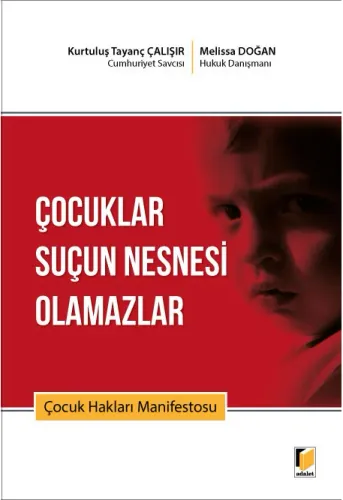 Çocuklar Suçun Nesnesi Olamazlar