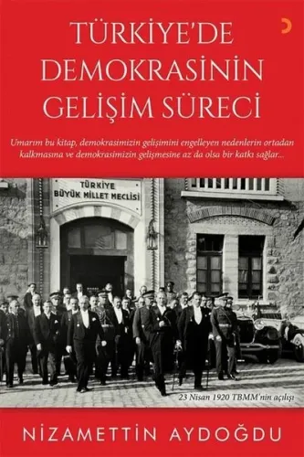Türkiye’de Demokrasinin Gelişim Süreci
