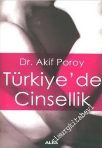 Türkiye'de Cinsellik -         2005