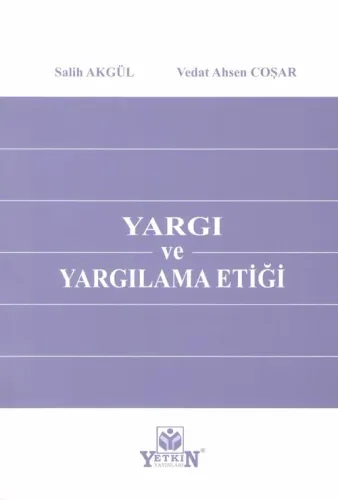 Yargı ve Yargılama Etiği
