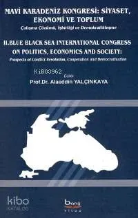 Mavi Karadeniz Kongresi - Siyaset Ekonomi ve Toplum