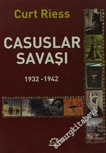 Casuslar Savaşı 1932 - 1942 -