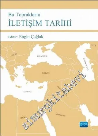 Bu Toprakların İletişim Tarihi -         2016