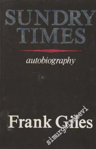 Sundry Times: Autobiography -