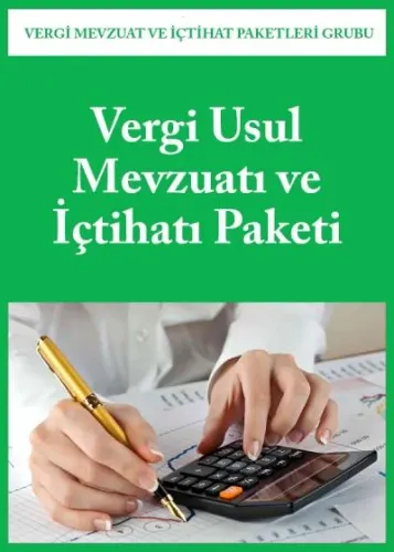 Vergi Usul Mevzuatı ve İçtihatı Paketi