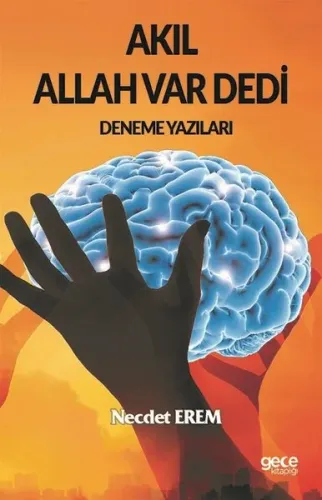 Akıl Allah Var Dedi