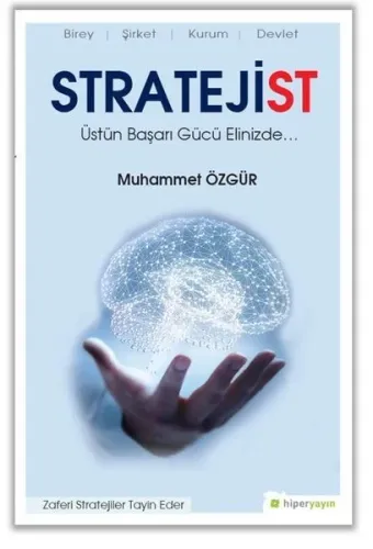 Stratejist; Üstün Başarı Gücü Elinizde...