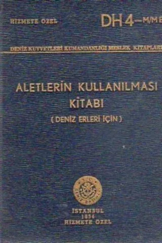Aletlerin Kullanılması Kitabı (Deniz Erleri İçin)
