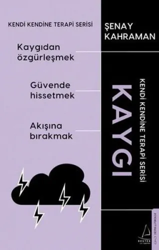 Kaygı;Kendi Kendine Terapi Serisi