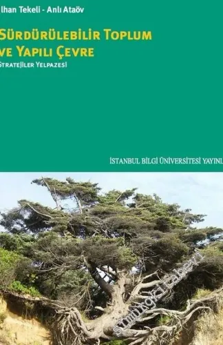 Sürdürülebilir Toplum ve Yapılı Çevre  Stratejiler Yelpazesi -        2017