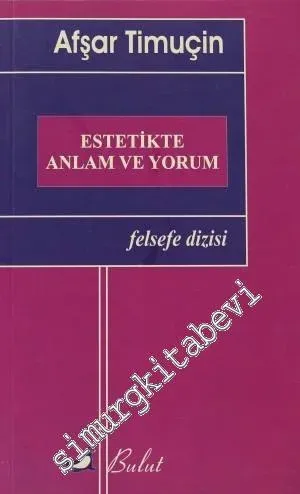 Estetikte Anlam ve Yorum