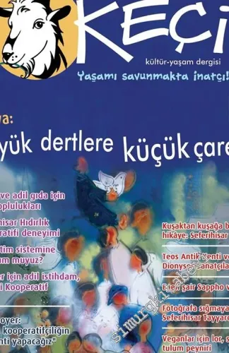 Seferi Keçi Dergisi - Büyük Dertlere Küçük Çareler - Sayı: 5      Yaz
