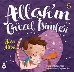 Allah'ın Güzel İsimleri 5-Basir