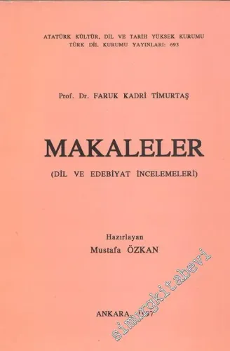 Makaleler: Dil ve Edebiyat İncelemeleri -