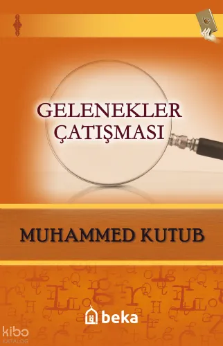 Gelenekler Çatışması - Beka Yayınları - Selam Kitap
