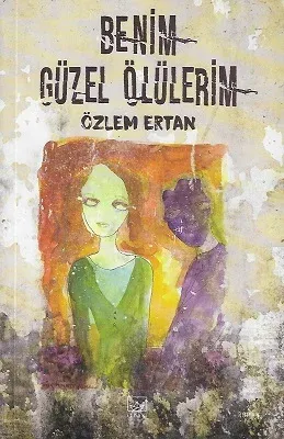 Benim Güzel Ölülerim