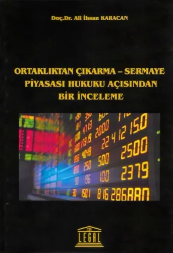 Ortaklıktan Çıkarma- Sermaye Piyasası Hukuku Açısından Bir İnceleme