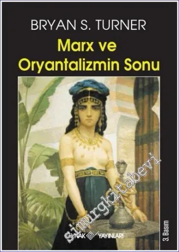 Marx ve Oryantalizmin Sonu -