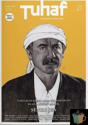 Tuhaf Dergisi 21. Sayı Tuhaf Dergisi 21. Sayı