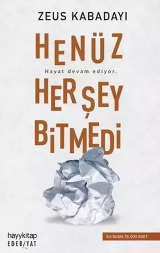Henüz Her Şey Bitmedi - İmzalı