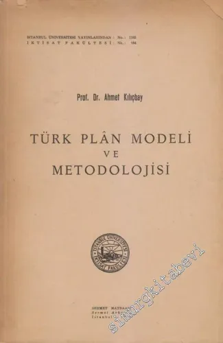 Türk Plân Modeli ve Metedolojisi