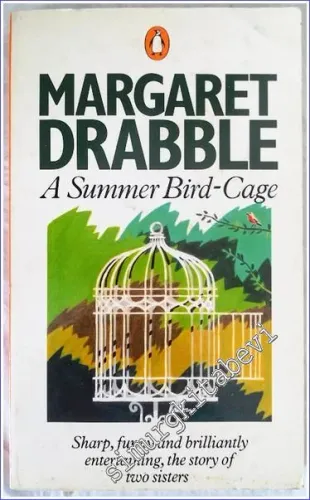 A Summer Bird Cage - Sharp Funny and Brillantly Entertaining the Story of Two Sisters -        1986