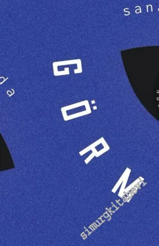 İktidarı Görmek: 21. Yüzyılda Sanat ve Aktivizm -         2018