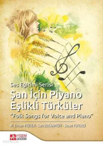 Şan İçin Piyano Eşlikli Türküler